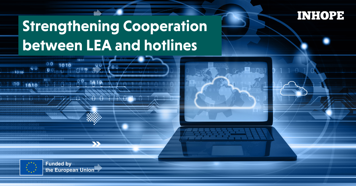 Strengthening LEA Cooperation with hotlines