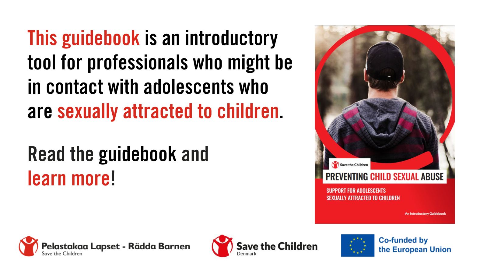 Preventing Child Sexual Abuse: Support for Adolescents Sexually Attracted to Children
