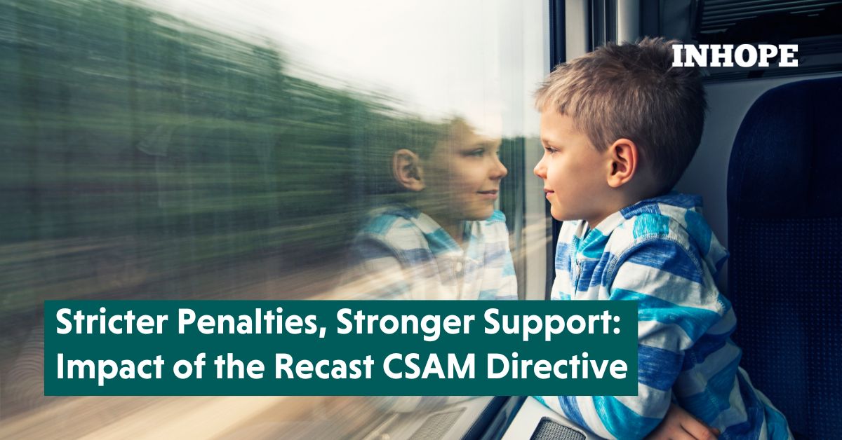 Stricter Penalties, Stronger Support: Impact of the Recast CSAM Directive