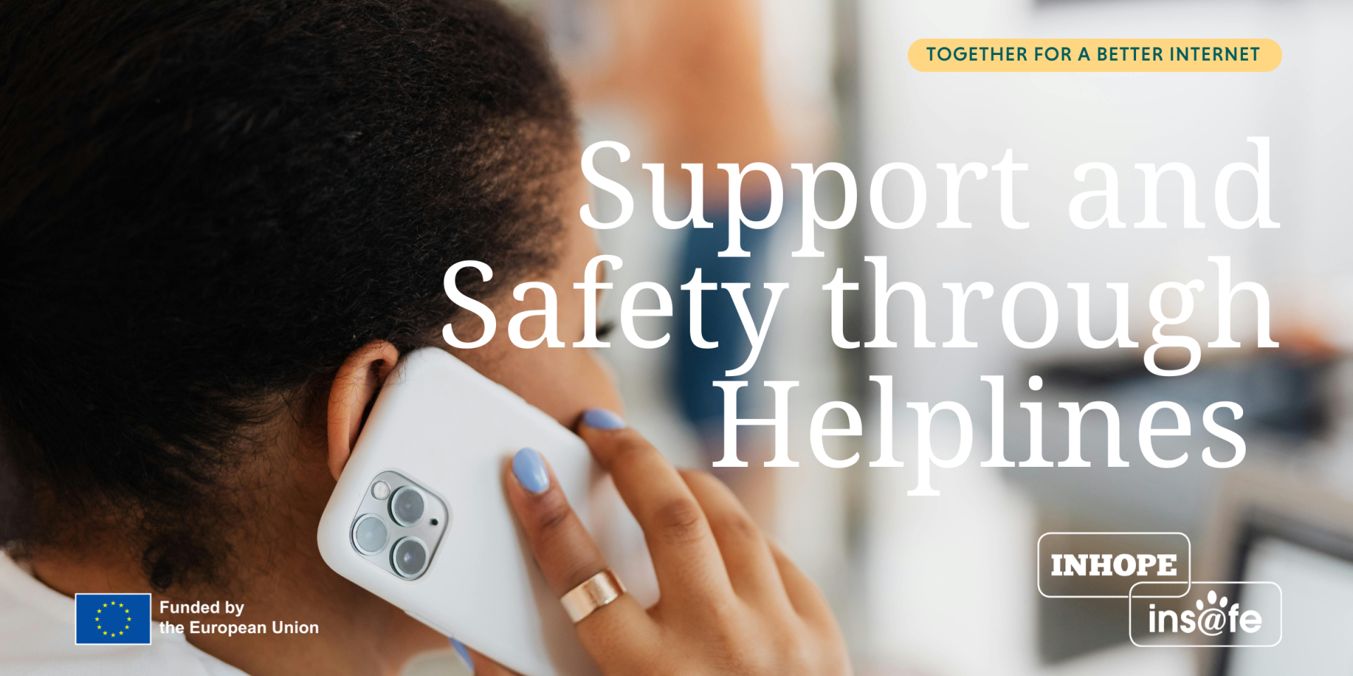 Support and Safety through Helplines