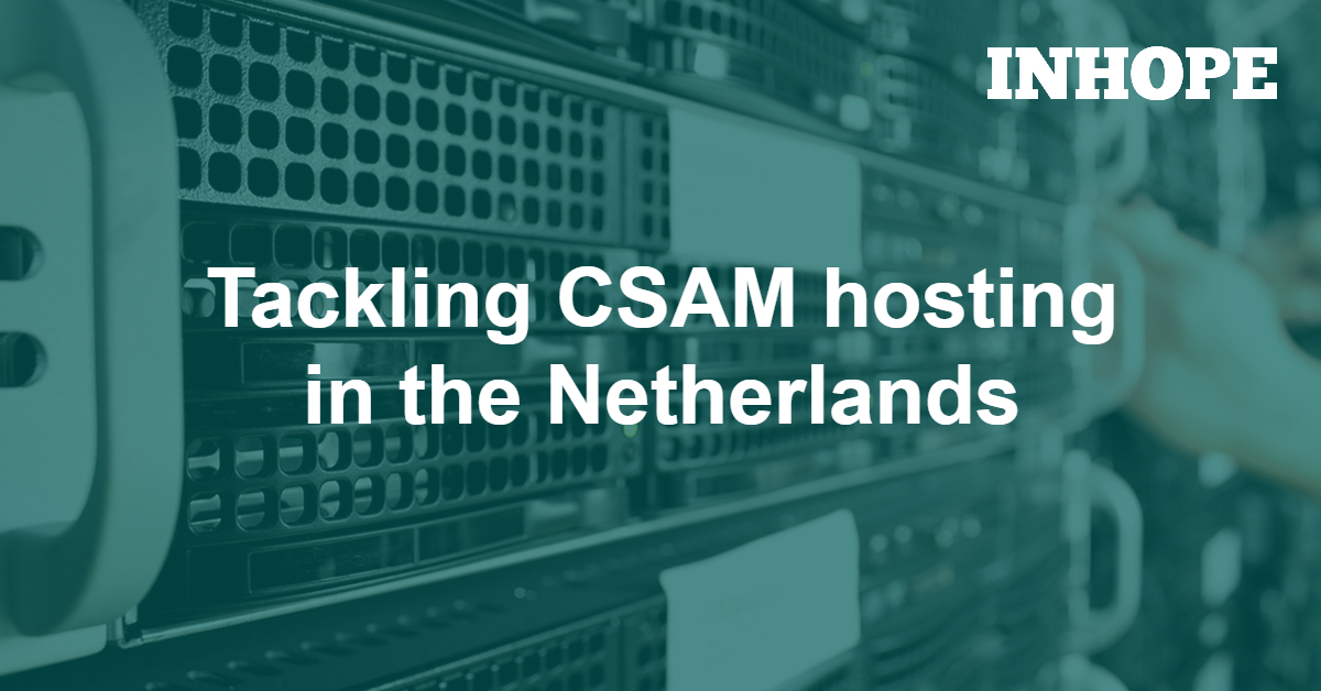 Tackling CSAM hosting in the Netherlands
