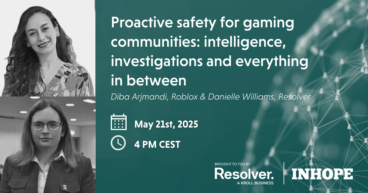 Webinar: Proactive safety for gaming communities - intelligence, investigations and everything in between