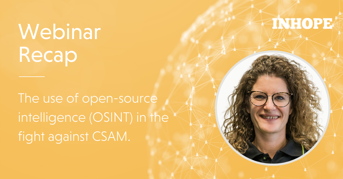 Webinar Recap: The use of OSINT in the fight against CSAM