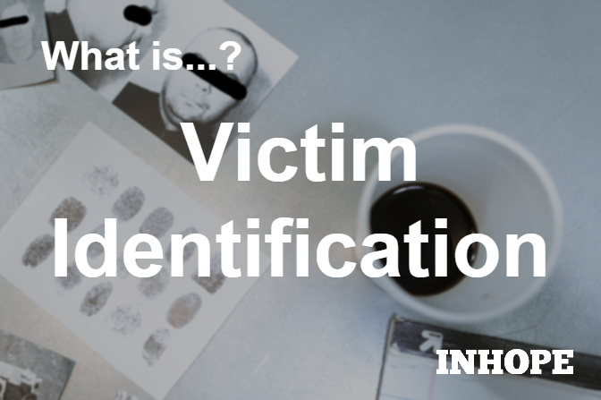 What is Victim Identification?